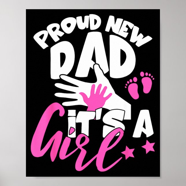 Proud New Dad It's A Girl Funny Pregnancy First Ti Poster (Framsidan)