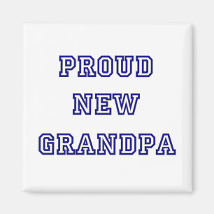 Proud New Grandpa-Universiteten Text Tshirts Magnet