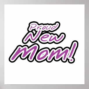 Proud New mamma Black and Lila Text Gifts Poster