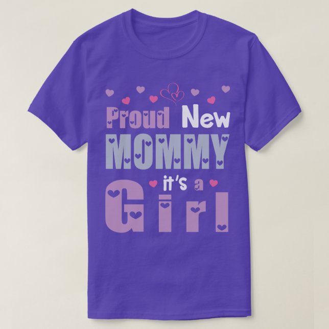 Proud New Mammas A Girl DDotter Lycklig First Mo T Shirt (Design framsida)