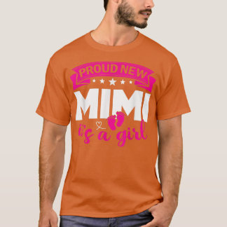 Proud New Mimi Det är en Gender Manar Women. T Shirt