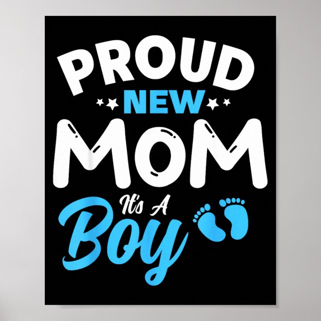 Proud New Mom It's A Boy It's A Boy Mother Son Pre Poster (Framsidan)