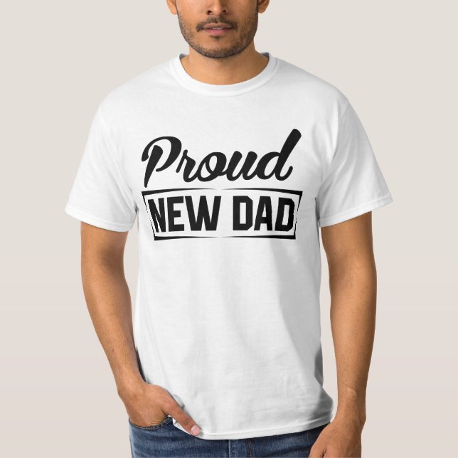 Proud New Pappa T Shirt (Framsida)