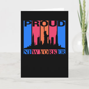 Proud New Yorker - New York Älskare Kort