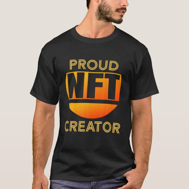 Proud NFT Creator Bitcoin Cryptocurrency non Fungi T Shirt (Framsida)