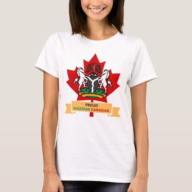 PROUD NIGERIAN CANADIAN T SHIRT (Framsida)