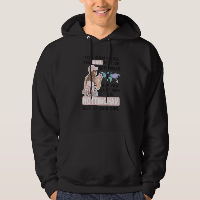 Proud Nottingham Girl  Cool Girl from Nottingham C Hoodie (Framsida)