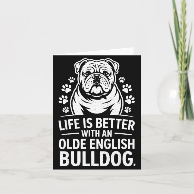 Proud Olde English Bulldog Life Is Better Dog Funn Kort (Framsida)