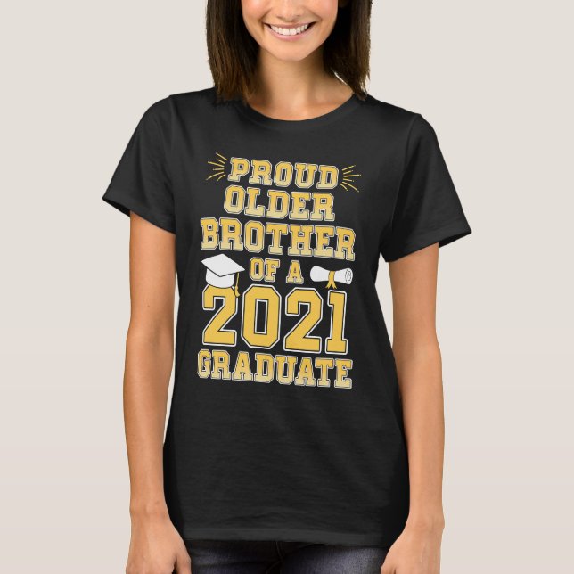 Proud Older Brother of a 2021 Graduate School Grad T Shirt (Framsida)