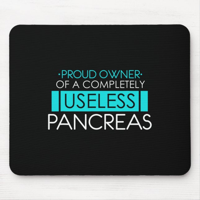 Proud Owner of a Useless Pancreas Pancreatitis Musmatta (Framsidan)
