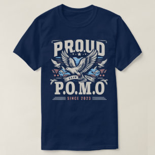 Proud P.O.M.O   Fysiskt utgående temporärt utgåend T Shirt