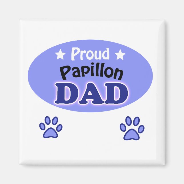 Proud Papillon pappa Magnet (Framsidan)