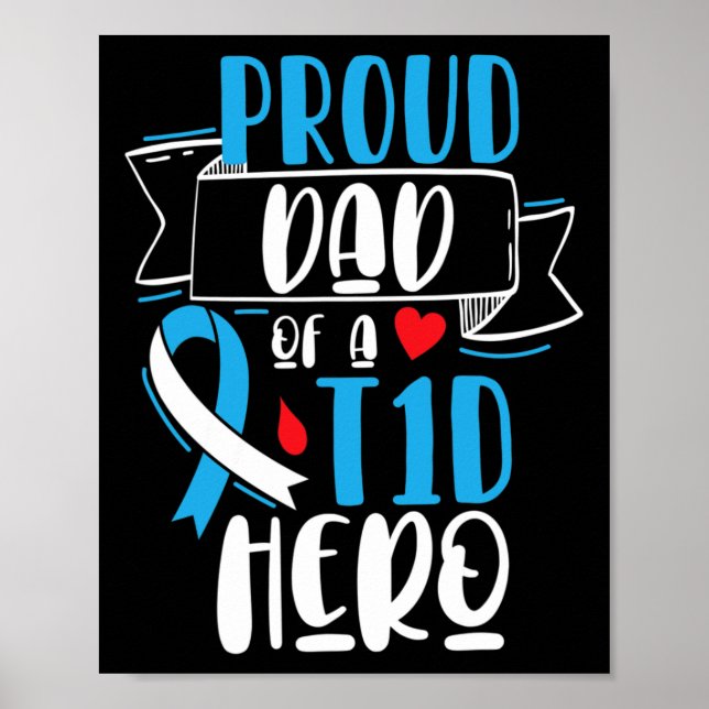 Proud Pappa av A T1D Hero typ 1-diabetes Pappa Awa Poster (Framsidan)