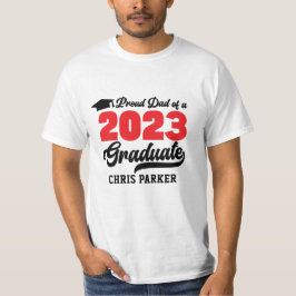 Proud PAPPA av ett 2023 Student-rött fet skript T Shirt