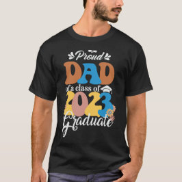Proud PAPPA av klass 2023 Student Retro Groovy T Shirt