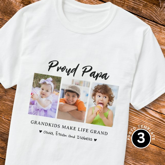 Proud Pappa Barnbarn Gör liv till Grand 3 Photo T Shirt (Skapare uppladdad)