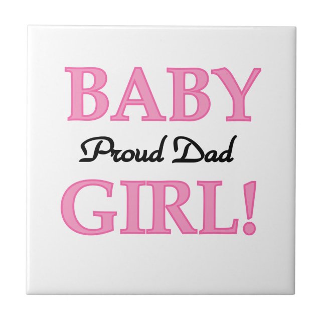 Proud Pappa Flicka-gåvor Kakelplatta (Framsidan)