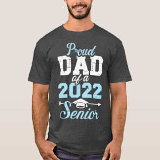 Proud pappa för 2022 års högsta klass i studenten t shirt