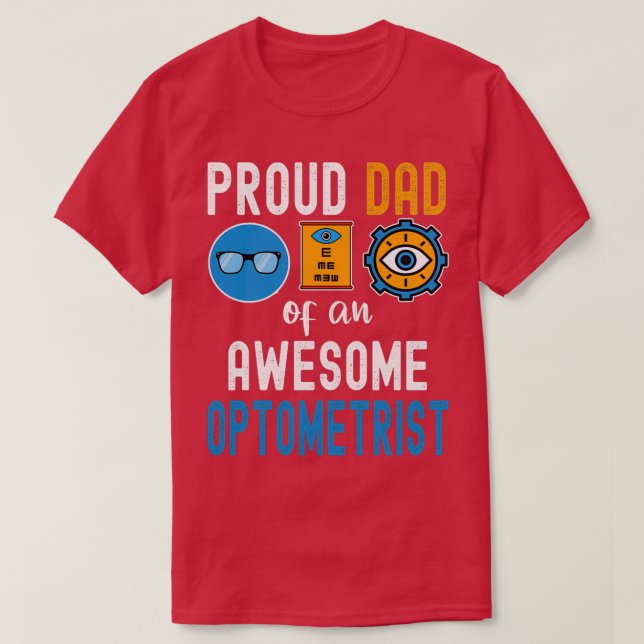 Proud pappa i fantastisk optometrist 1 t shirt (Design framsida)