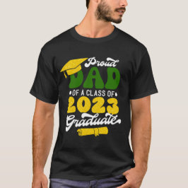 Proud PAPPA i klass 2023 Student Guld Glitter T Shirt