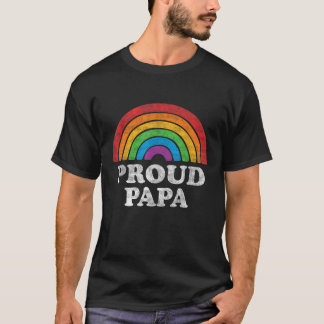Proud Pappa LGBTQ Rainbow Support LGBT Gay pride M T Shirt