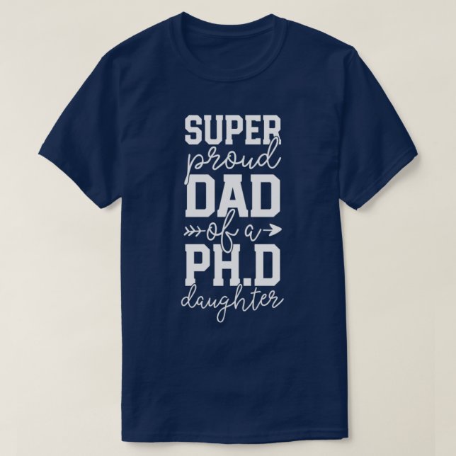 Proud Pappa PhD Studenten-familjen Toppen Fantasti T Shirt (Design framsida)