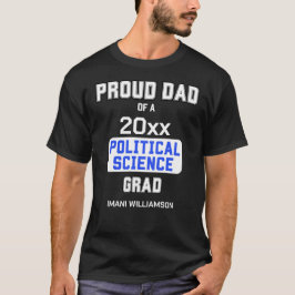 PROUD PAPPA POLITISK VETENSKAP GRAD 2024 Studenten T Shirt
