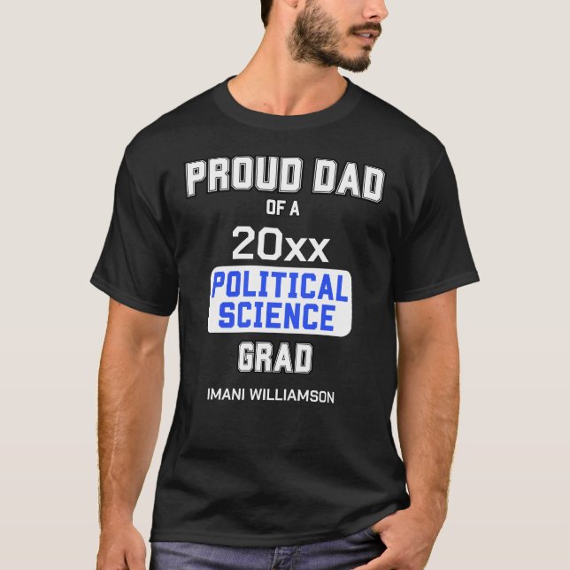 PROUD PAPPA POLITISK VETENSKAP GRAD 2024 Studenten T Shirt (Framsida)