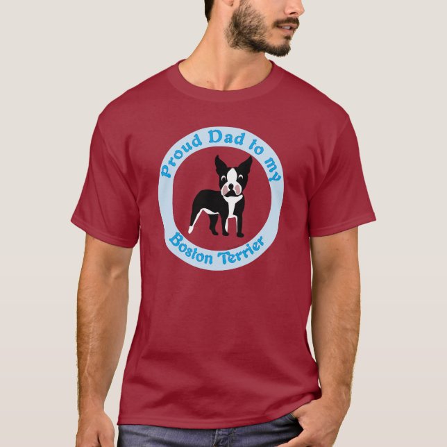 Proud Pappa till Boston Terrier T Shirt (Framsida)