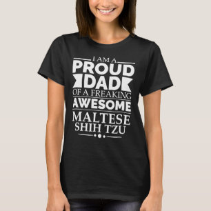 Proud Pappa vid Fantastisk Maltesisk Shih Tzu Hund T Shirt