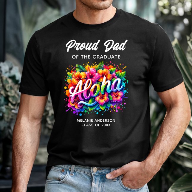 "Proud Pappa vid Student" Aloha Studenten T Shirt (Skapare uppladdad)