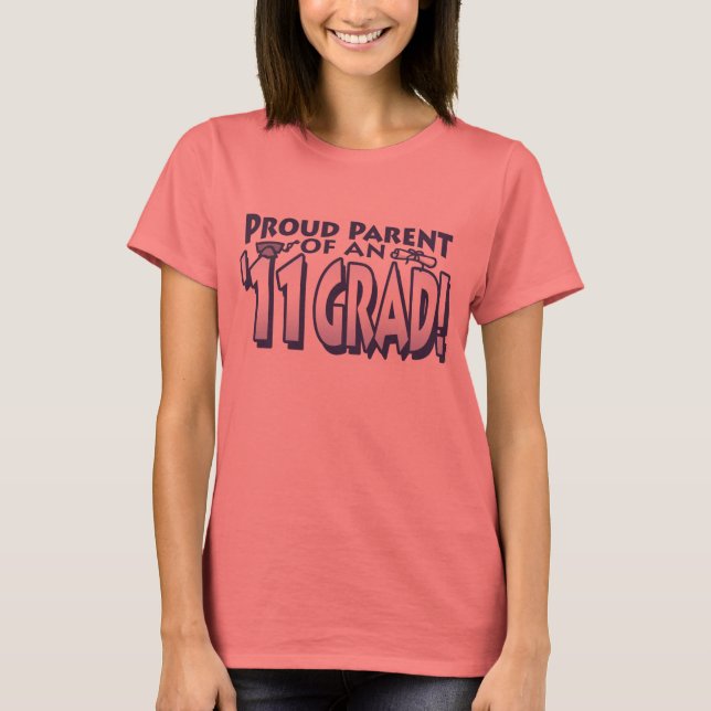 Proud Parent of 2011 Grad Gear Tee (Framsida)