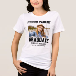 Proud Parent Of A Graduate Graduation T Shirt