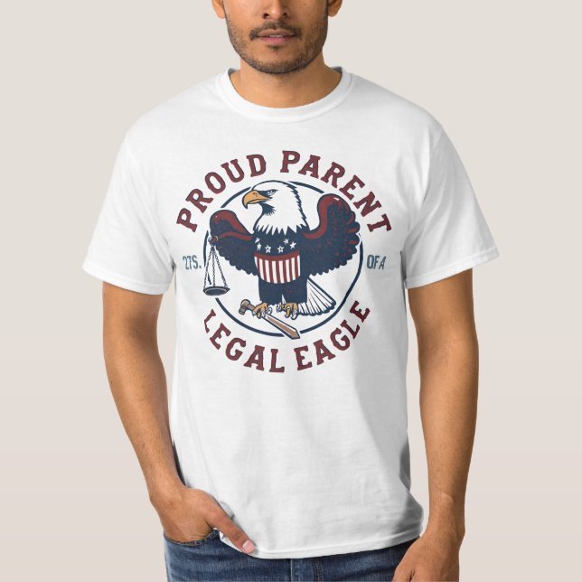 Proud Parent of a Legal Eagle T Shirt (Framsida)