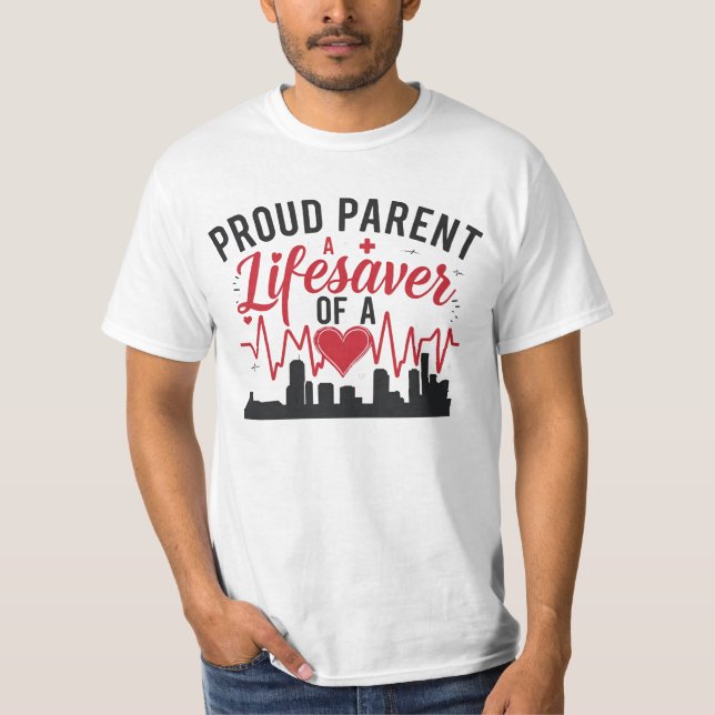 Proud Parent of a Lifesaver T Shirt (Framsida)