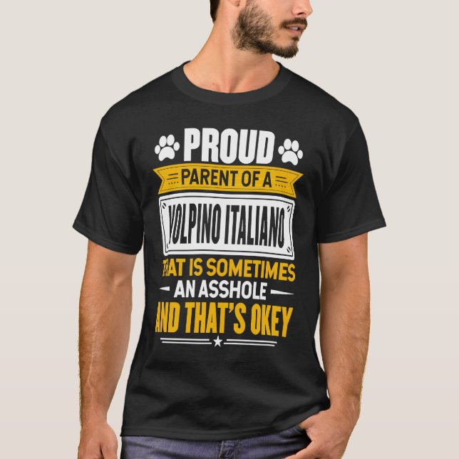 Proud Parent of a Volpino Italiano  Dog Owner Mom  T Shirt (Framsida)
