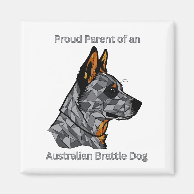 Proud Parent of an Australian Brattle Hund Magnet (Framsidan)
