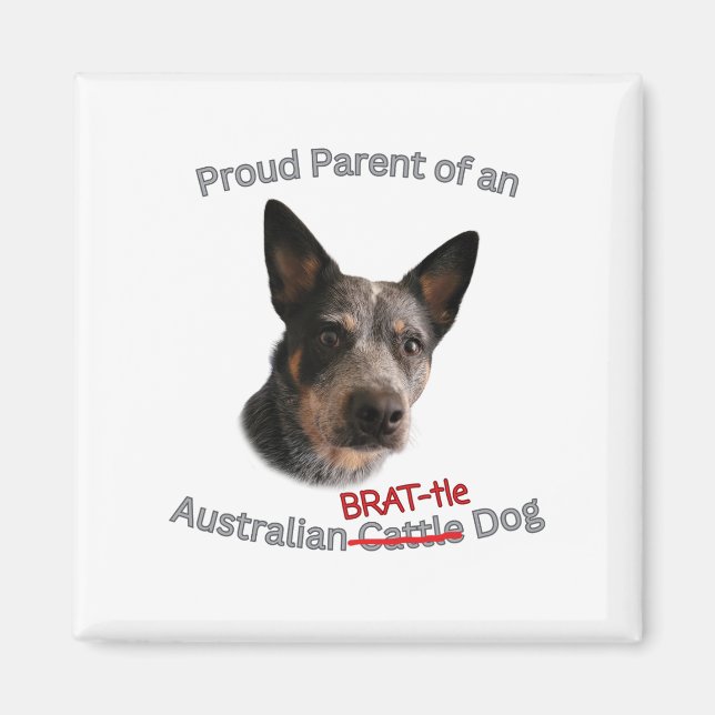 Proud Parent of Australian Brattle Hund Strejka Magnet (Framsidan)