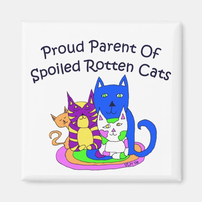 Proud Parent of Spoiled Rotten Cats Square Magnet (Framsidan)