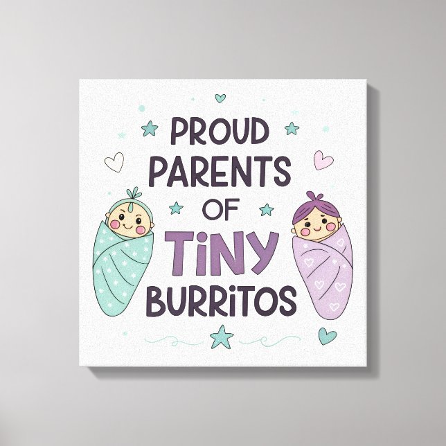 Proud Parents of Tiny Burritos Art Canvastryck (Framsida)