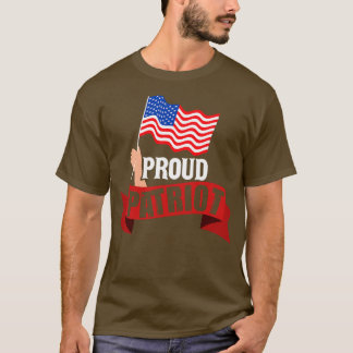 Proud Patriot T Shirt
