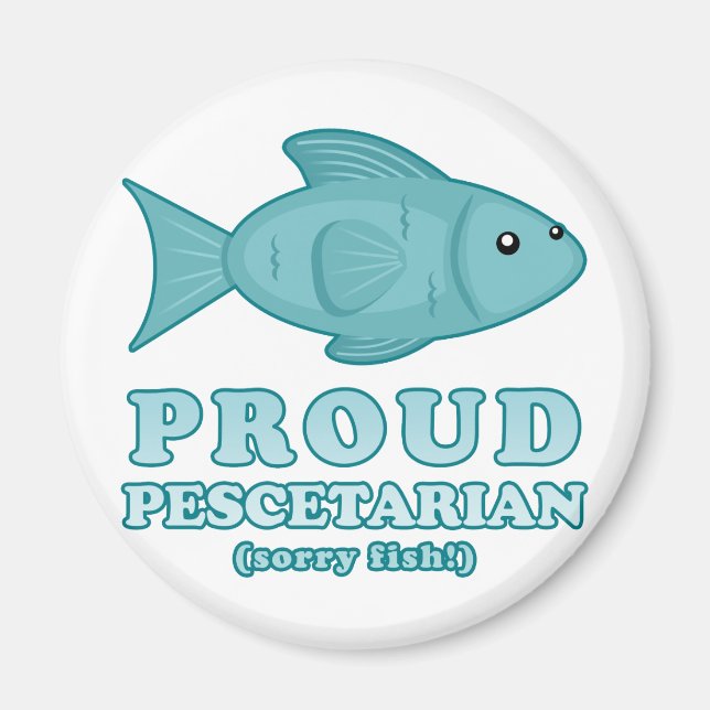Proud Pescetarian Magnet (Framsidan)