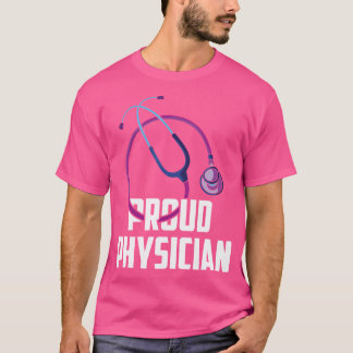 Proud Physician Md Medical Practier Student Do T Shirt