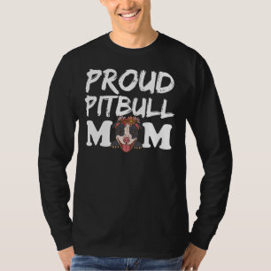 Proud Pitbull Mamma Funny Pit Bull Mamma Relaxed F T Shirt