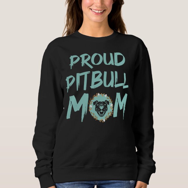 Proud Pitbull Mamma Pitbull Hund T Shirt (Framsida)