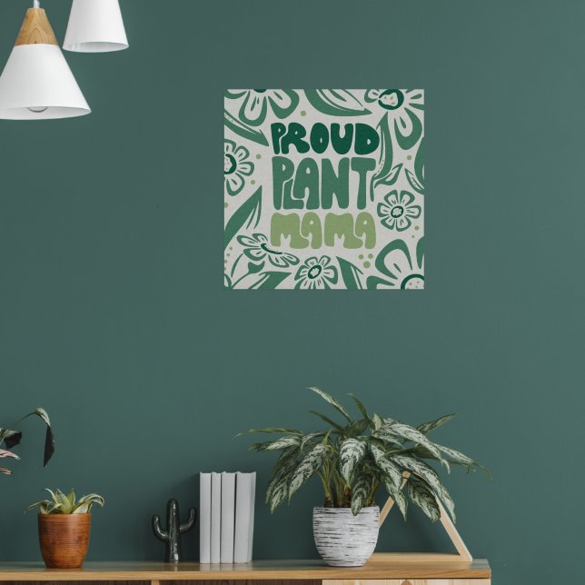 Proud Plant Mama – Bold Plant Lover Poster (Vardagsrum 1)