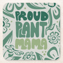 Proud Plant Mama – Bold Plant Lover Underlägg Papper Kvadrat