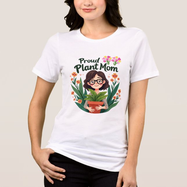 Proud Plant Mamma T Shirt (Framsida)