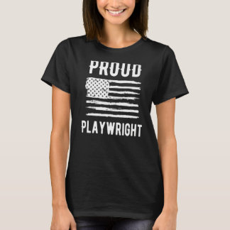 Proud Playwright Profession American Flagga Premiu T Shirt