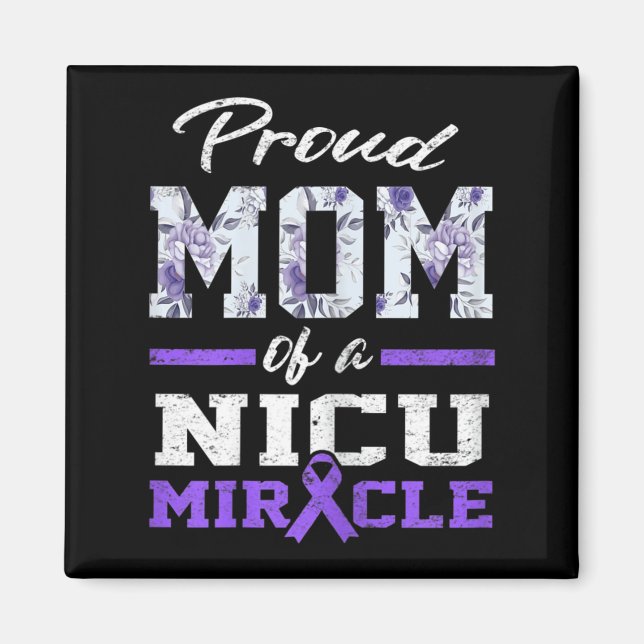 Proud Preemie Mamma Nicu Warri för mognadsgrad Magnet (Framsidan)